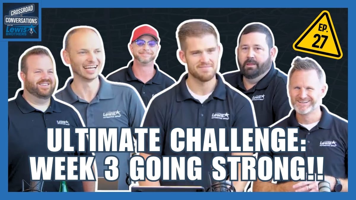 Ep. 27 - The Ultimate Challenge: Week 3 Going Strong!