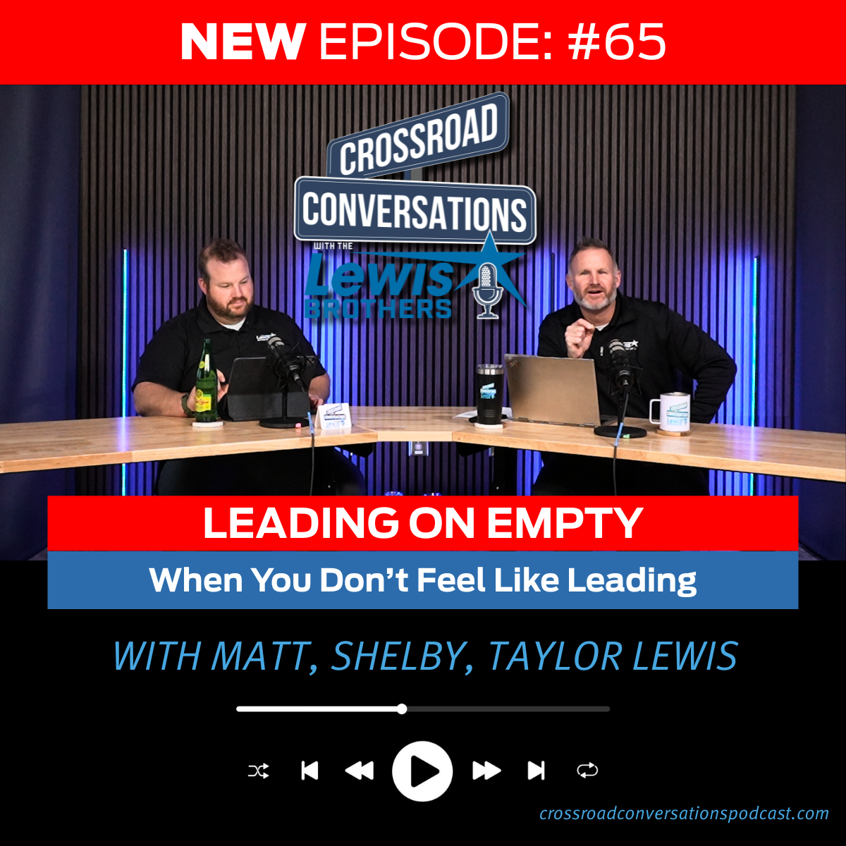 Ep 65 - Leading On Empty: When You Don’t Feel Like a Leader